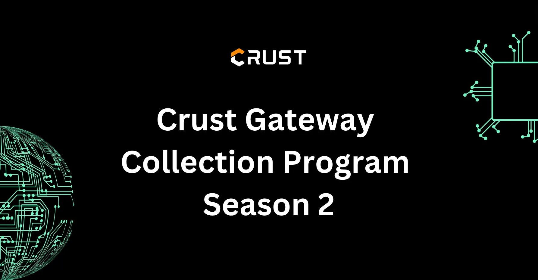 Crust Gateway Collection Program Season 2