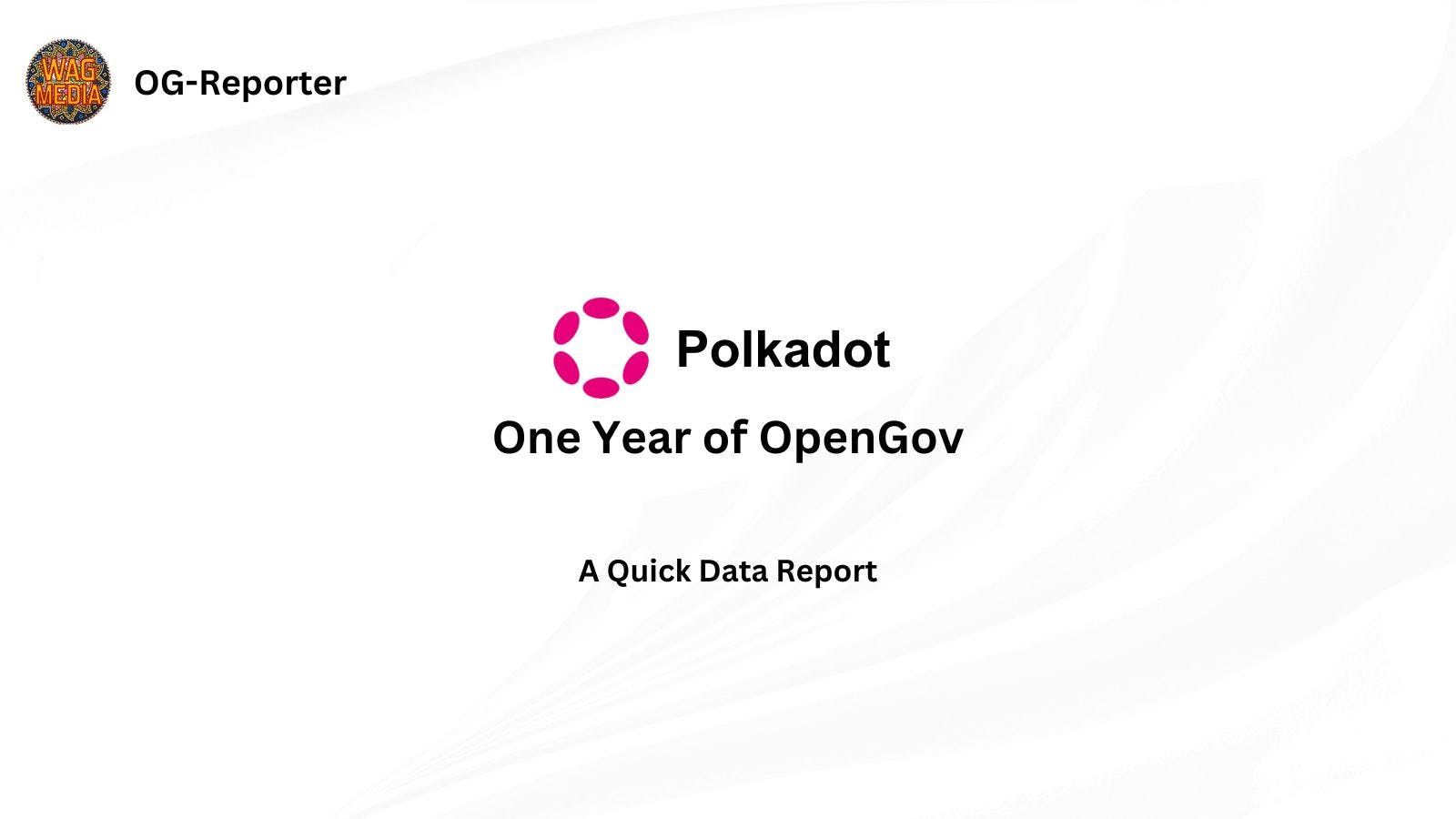 One Year of OpenGov in Polkadot