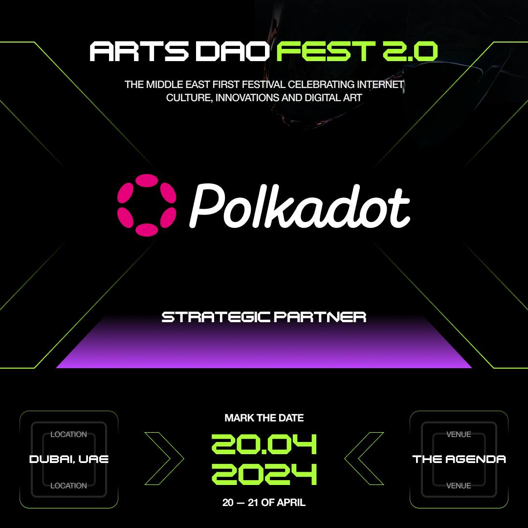 Polkadot Partners with the Arts DAO Fest Dubai