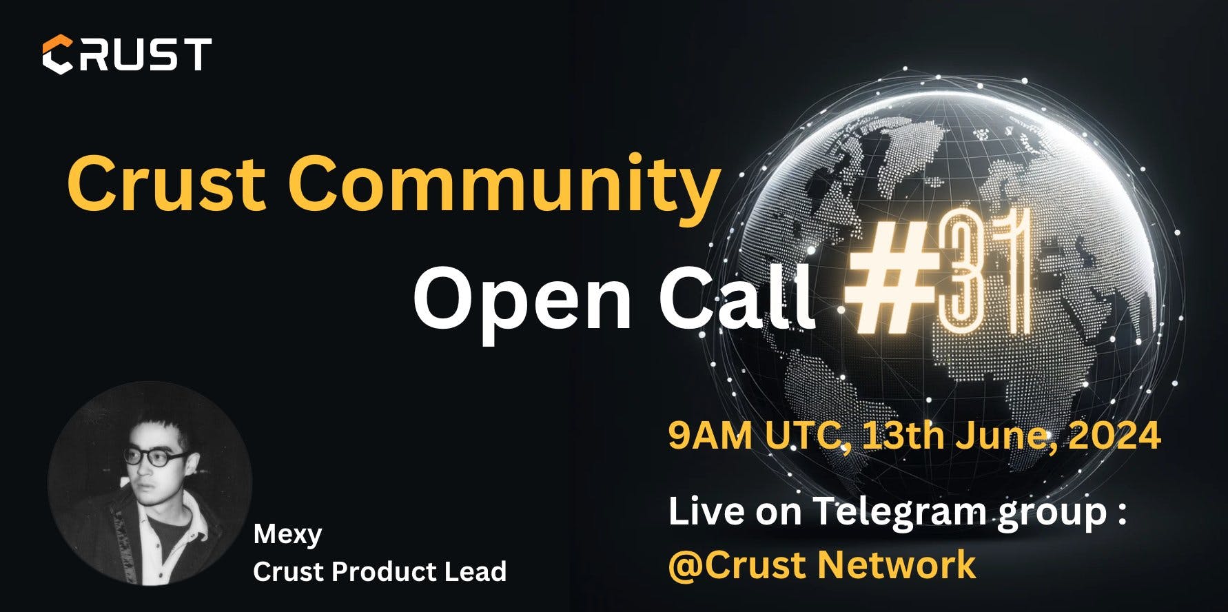 Crust Monthly Community Open Call #31