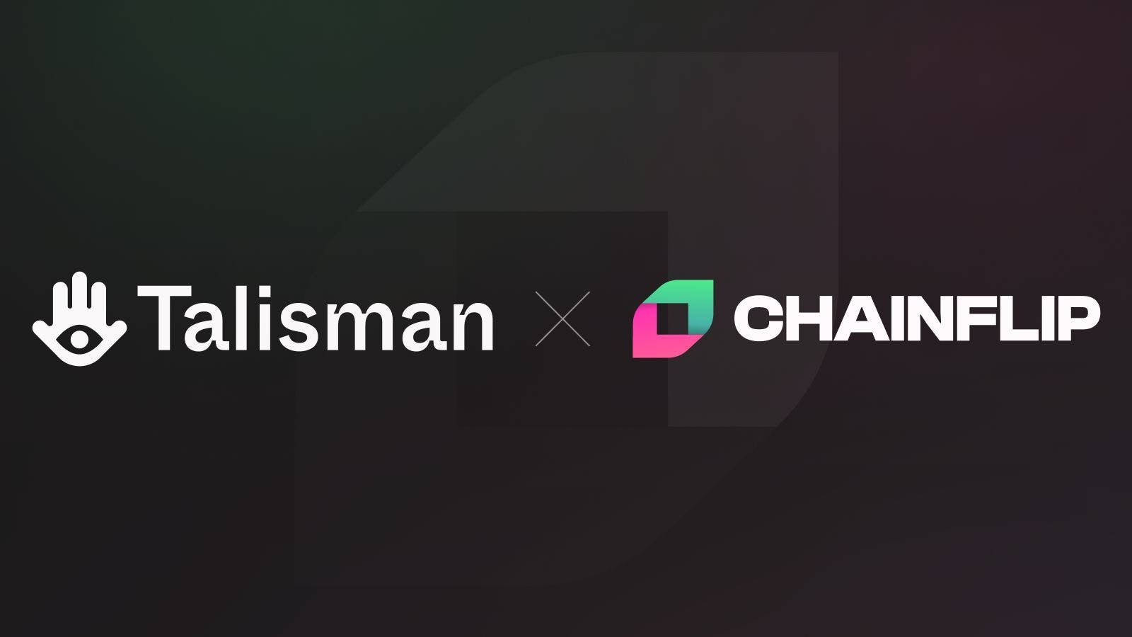 Talisman integrates Chainflip