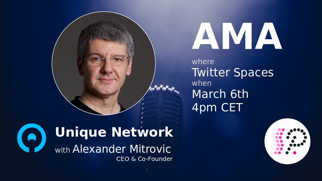 AMA with the CEO of Unique Network