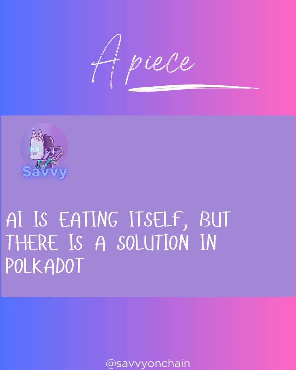 AI is eating itself; How m model collapse threatens future AI and why Polkadot’s solutions matter.