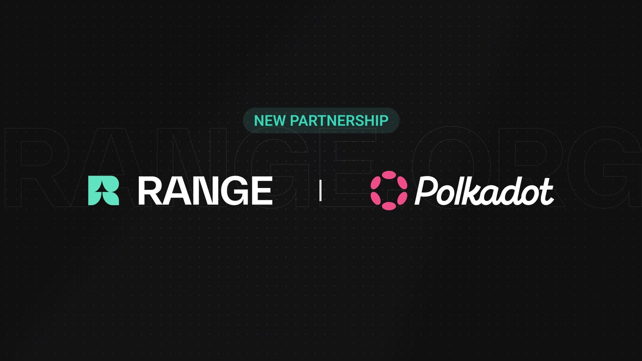 Range x Polkadot to Unveil New Explorer.