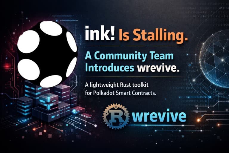 wrevive, A New Path for Polkadot Smart Contracts.