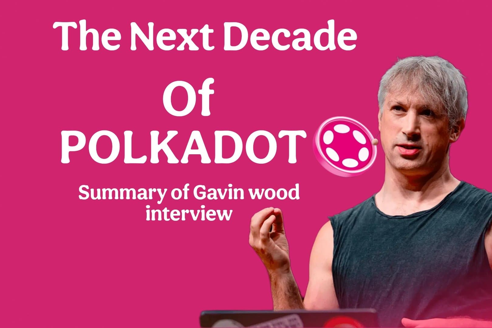 Polkadot next decade