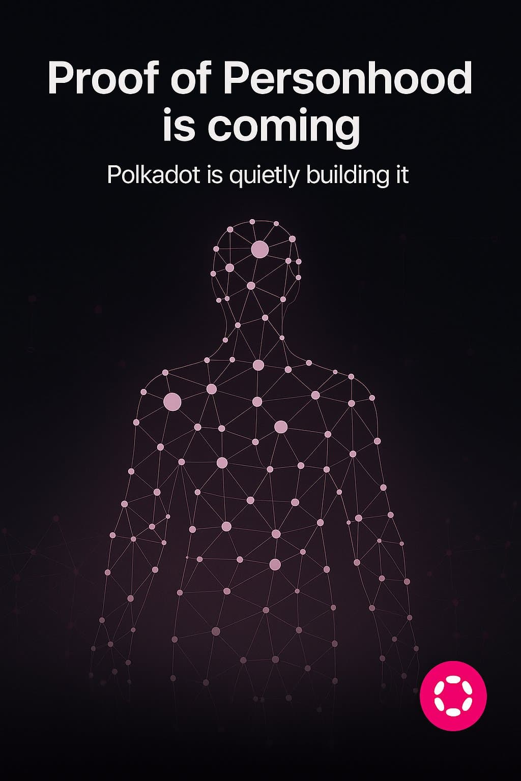 Polkadot Proof of personhood