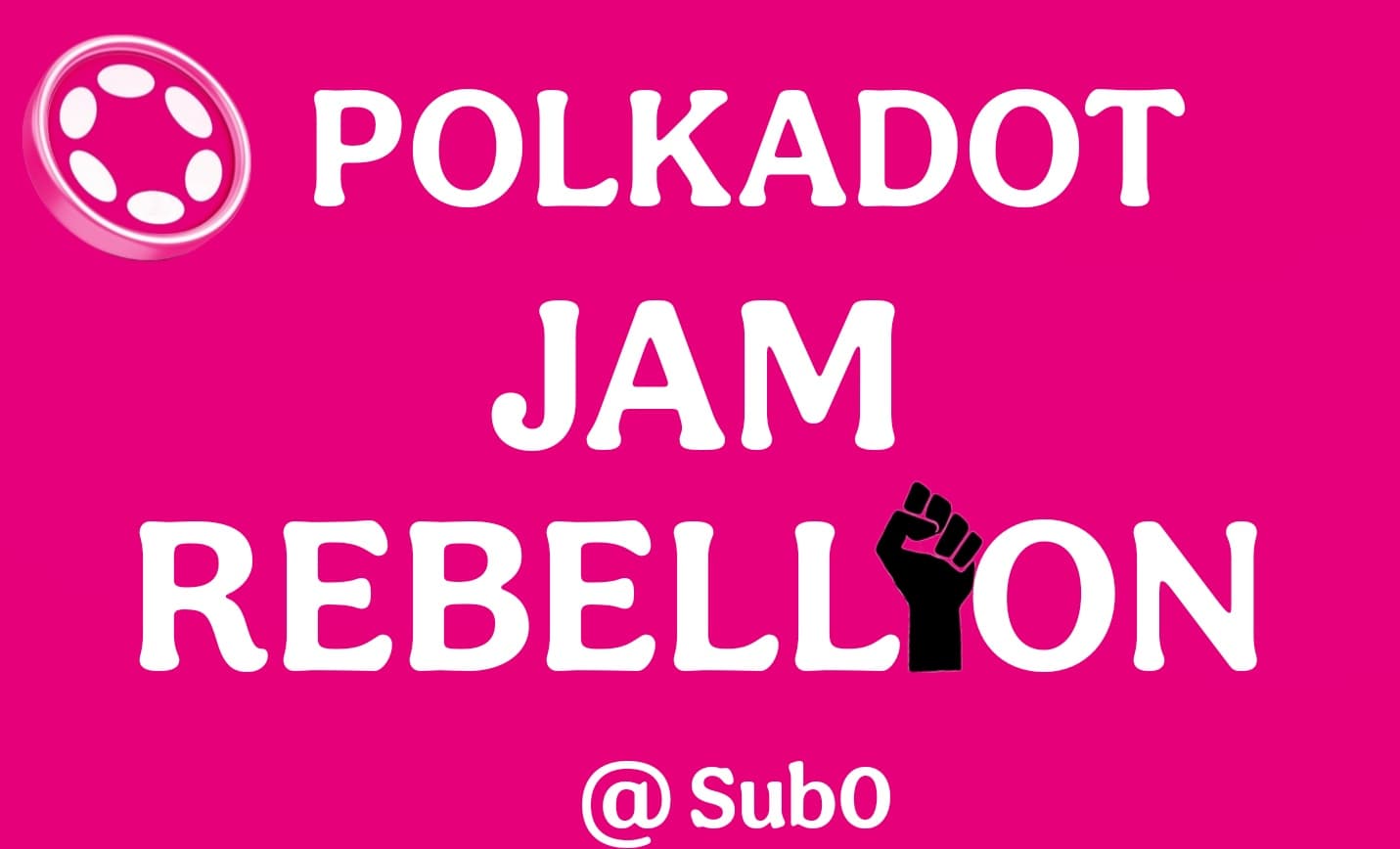 Polkadot JAM rebellion