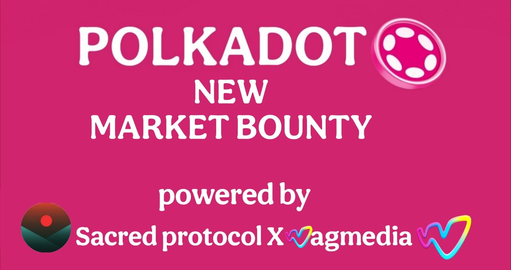 Polkadot new market bounty